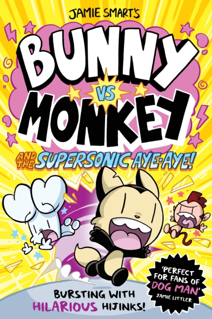Bunny vs Monkey and the Supersonic Aye-Aye book cover. Yellow background showing Bunny and Monkey.