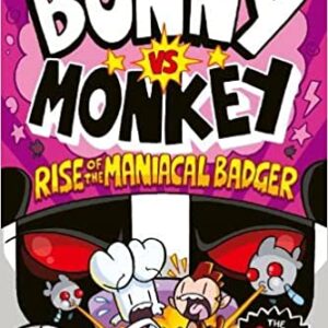Bunny vs Monkey: Rise of the Maniacal Badger cover