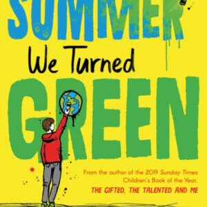 The Summer We Turned Green