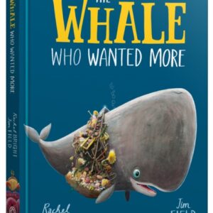 The Whale Who Wanted More