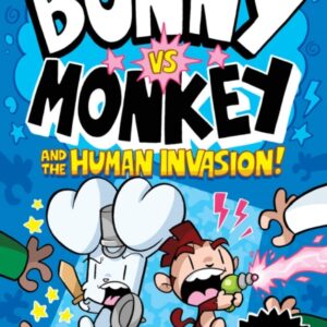 Bunny vs Monkey and the Human Invasion
