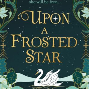 Upon a Frosted Star