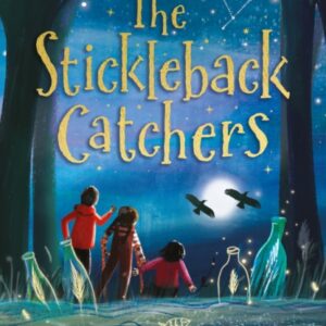 The Stickleback Catchers