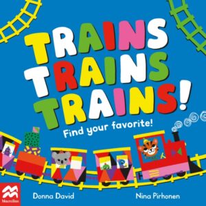 Trains Trains Trains! : Find Your Favourite