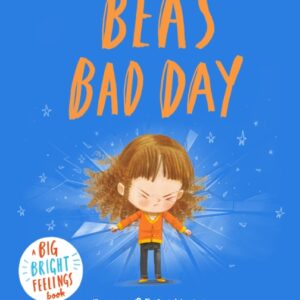 Bea's Bad Day