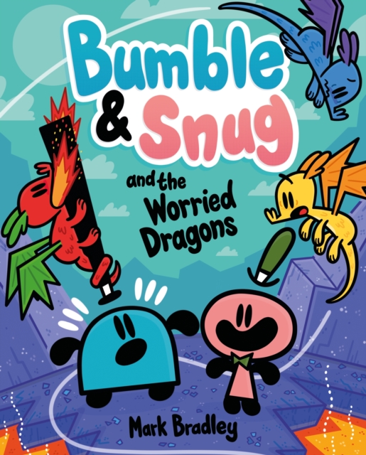 Bumble & Snug and the Worried Dragons