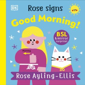 Rose Signs Good Morning